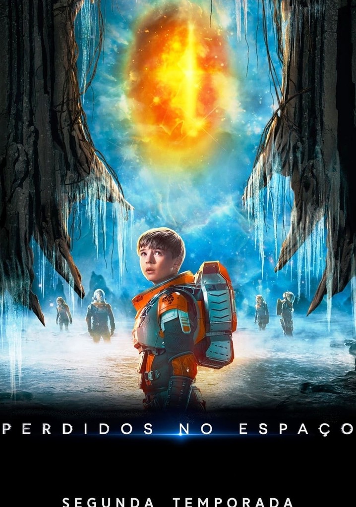 Perdidos no Espaço Temporada 2 assista episódios online streaming